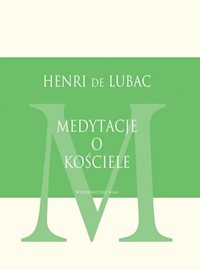 Medytacje o Kościele - Lubac Henri de - książka
