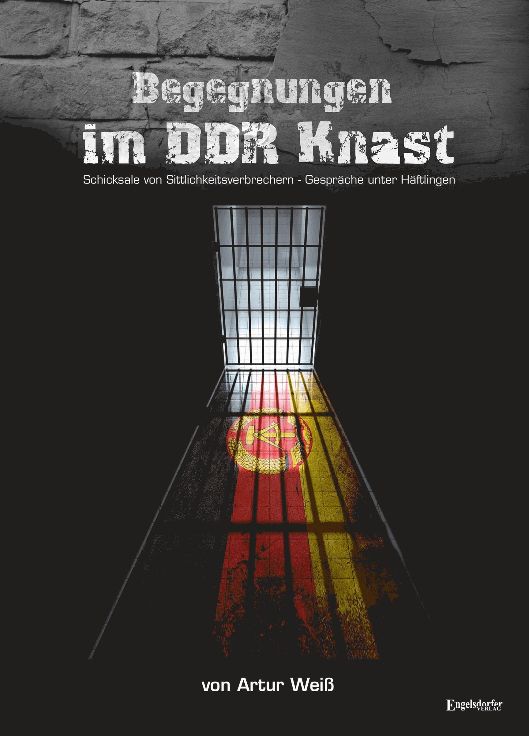 Begegnungen im DDR-Knast