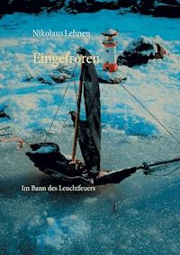 Eingefroren - Nikolaus Lehnen - ebook