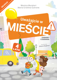 Uważajcie na mieście. Zabawy i zadania - Maria Cristina Cutrone, Monica Muratori, Chiara Baglioni (ilustr.) - książka