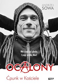 Ocalony. Ćpunk w Kościele - Sowa Andrzej - książka
