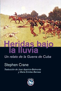 Heridas bajo la lluvia - Stephen Crane - ebook