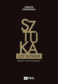 Sztuka czy biznes? - Żaglewska Dorota - książka
