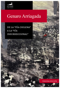 De la "vía chilena" a la "vía insurreccional" - Genaro Arriagada - ebook