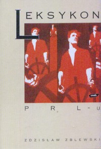 Leksykon PRL-u - Zdzisław Zblewski - ebook