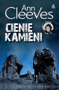 Cienie kamieni - Ann Cleeves - książka