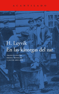 En las kátorgas del zar - H. Leyvick - ebook