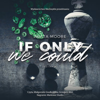 If Only We Could - Moore Agata - ebook + audiobook + książka
