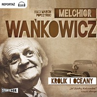 Królik i oceany - Melchior Wańkowicz - audiobook