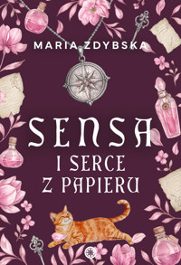 Sensa i serce z papieru - Maria Zdybska - ebook