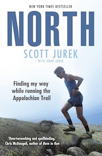 North: Finding My Way While Running the Appalachian Trail - Scott Jurek - książka