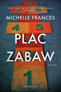 Plac zabaw - Michelle Frances - ebook + audiobook + książka