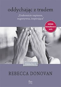 Oddychając z trudem - Rebecca Donovan - książka