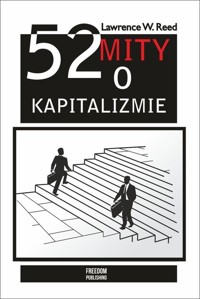 52 mity o kapitalizmie - Reed Lawrence W. - książka