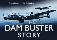 The Dam Buster Story - Jonathan Falconer - ebook