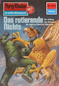 Perry Rhodan 1073: Das rotierende Nichts -  H. G. Francis - ebook