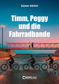 Timm, Peggy und die Fahrradbande. Ein Krimi für Kinder - Günter Görlich - ebook