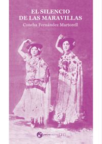 El silencio de Las Maravillas - Concha Fernández Martorell - ebook