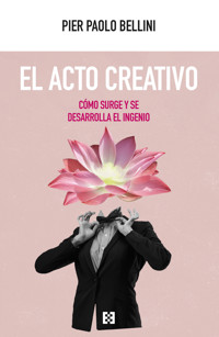 El acto creativo - Pier Paolo Bellini - ebook