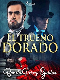 El trueno dorado - Ramón María del Valle-Inclán - ebook