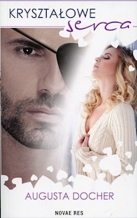 Kryształowe serca - Docher Augusta - książka