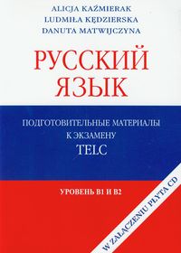 Russkij jazyk Podgotobitielnyje materiały z płytą CD - Kaźmierak Alicja, Kędzierska Ludmiła, Matwijczyna Danuta - książka