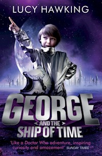 George and the Ship of Time - Lucy Hawking - książka