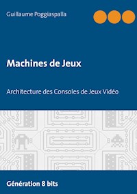 Machines de Jeux - Guillaume Poggiaspalla - ebook