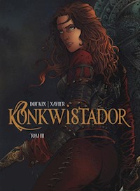Konkwistador Tom 3 - Jean Dufaux - książka