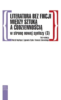 Literatura bez fikcji Między sztuką a codziennością - Buszkowska Katarzyna - książka