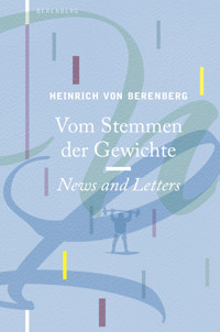 Vom Stemmen der Gewichte - Heinrich von Berenberg - ebook