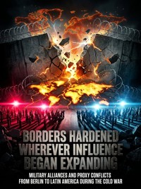 Borders Hardened Wherever Influence Began Expanding - Monroe Claire - ebook