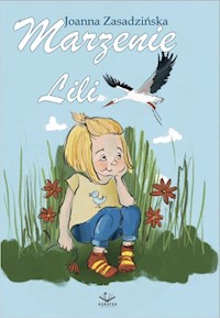 Marzenie Lili - Zasadzińska Joanna - książka