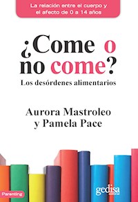 ¿Come o no come? - Aurora Mastroleo - ebook