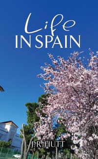 Life in Spain - J. R. Hutt - ebook