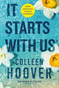 It Starts with Us - Hoover Colleen - książka