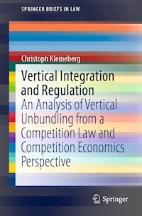 Vertical Integration and Regulation - Christoph Kleineberg - ebook