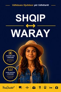 The Language Guide for Travelers - Albanian to Waray - YouGuide - ebook