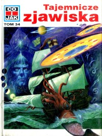 Co i Jak (34). Tajemnicze zjawiska - Kothe Rainer - ebook