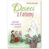 Dzieci z Fatimy - Dorota Krawczyk - książka