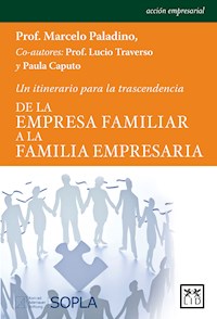 De la empresa familiar a la familia empresaria - Marcelo Paladino - ebook