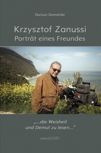 Krzysztof Zanussi. Porträt eines Freundes - Domański Dariusz - ebook