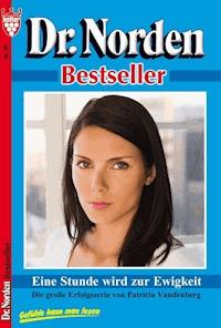 Dr. Norden Bestseller 25 – Arztroman - Vandenberg Patricia - ebook