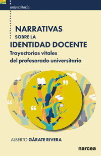 Narrativas sobre la identidad docente - Alberto Gárate Rivera - ebook