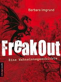 FreakOut - Barbara Imgrund - ebook