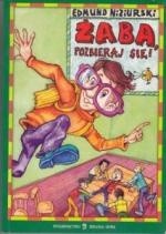 Żaba, pozbieraj się - Edmund Niziurski - ebook