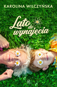 Lato do wynajęcia - Karolina Wilczyńska - ebook + książka