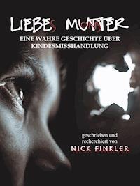 Liebe Mutter - Nick Finkler - ebook