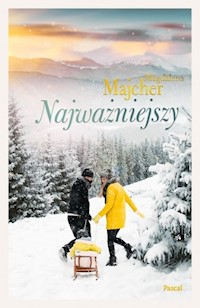 Najważniejszy - Magdalena Majcher - ebook + książka