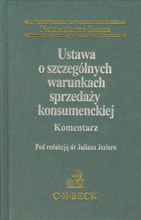 Ustawa o szczególnych warunkach sprzedaży konsumenckiej Komentarz -  - książka